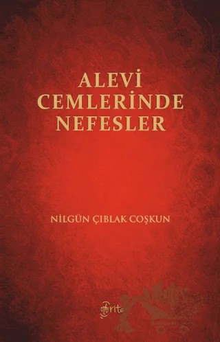 Alevi Cemlerinde Nefesler – Nilgün Çıblak Coşkun – Otorite Yayınları kitap kapağı