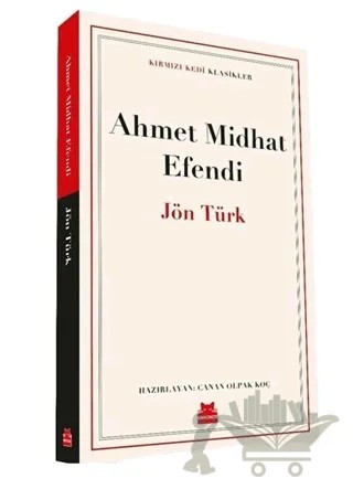 Jön Türk – Ahmet Midhat Efendi – Kırmızı Kedi Yayınevi kitap kapağı
