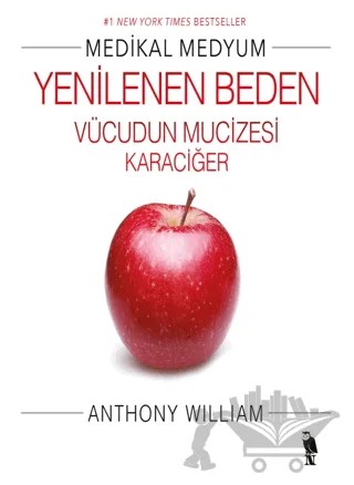 Yenilenen Beden – Anthony William – Nemesis Kitap kitap kapağı