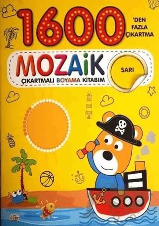 Mozaik Çıkartmalı Boyama Kitabı Sarı 1600'den Fazla Çıkartma – Kolektif – 0-6 Yaş Yayınları kitap kapağı