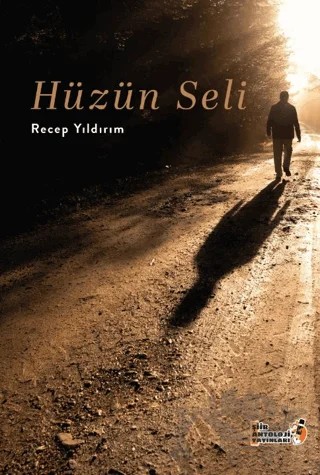 Hüzün Seli – Recep Yıldırım – Şiir Antoloji Yayınları kitap kapağı