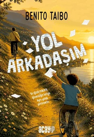 Yol Arkadaşım – Benito Taibo – Acayip Kitaplar kitap kapağı