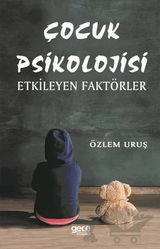Çocuk Psikolojisi – Özlem Uruş – Gece Kitaplığı kitap kapağı