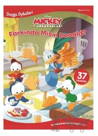 Disney Mickey ve Arkadaşları Farkında Mısın Donald? - Duygu Öyküleri – Kolektif – Doğan Egmont Yayıncılık kitap kapağı