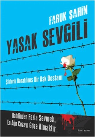 Yasak Sevgili – Faruk Şahin – İkinci Adam Yayınları kitap kapağı