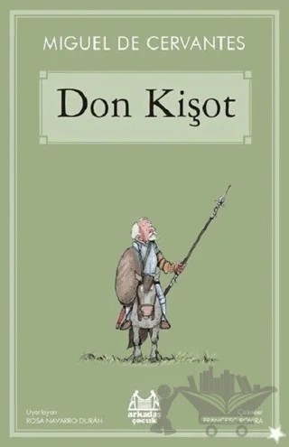 Don Kişot – Miguel de Cervantes Saavedra – Arkadaş Yayınları kitap kapağı