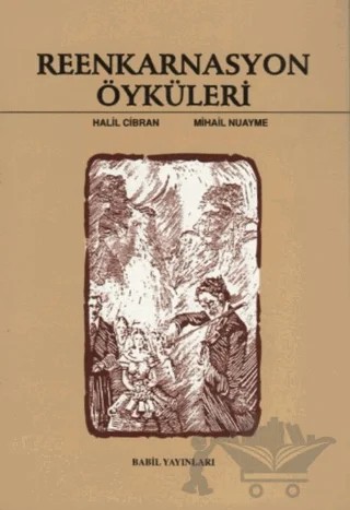 Reenkarnasyon Öyküleri – Halil Cibran – Babil Yayınları - Erzurum kitap kapağı