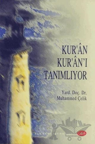 Kur’an Kur’an’ı Tanımlıyor – Muhammed Çelik – Şule Yayınları kitap kapağı