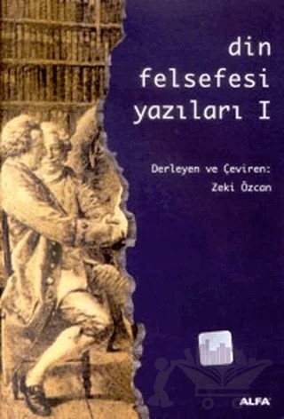 Din Felsefesi Yazıları 1 – Kolektif – Alfa Yayınları kitap kapağı