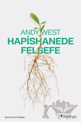 Hapishanede Felsefe – Andy West, Edip Sönmez – Domingo Yayınevi kitap kapağı