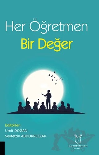 Her Öğretmen Bir Değer – Kolektif – Akademisyen Kitabevi kitap kapağı