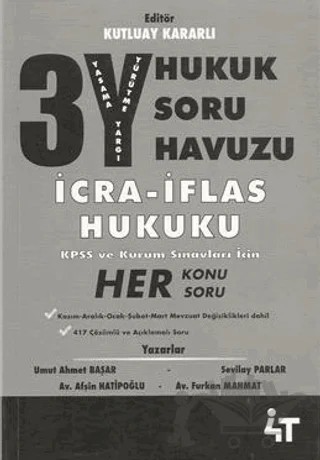 3Y Hukuk Soru Havuzu - İcra - İflas Hukuku – Afşin Hatipoğlu, Furkan Mahmat, Sevilay Parlar, Umut Ahmet Başar – 4T Yayınları kitap kapağı