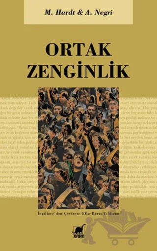 Ortak Zenginlik – Antonio Negri, Michael Hardt – Ayrıntı Yayınları kitap kapağı