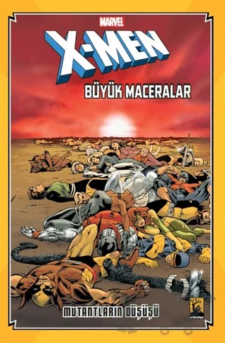 X-Men Büyük Maceralar Mutantların Düşüşü – Chris Claremont, Louise Simonson – Arka Bahçe Yayıncılık kitap kapağı