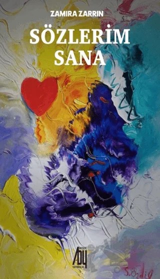 Sözlerim Sana – Zamira Zarrın – Baygenç Yayıncılık kitap kapağı