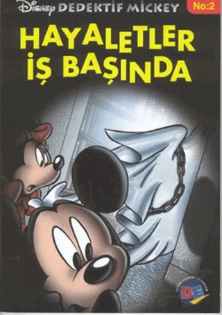 Dedektif Mickey - Hayaletler İş Başında No:2 – Benoit Basco – Doğan Egmont Yayıncılık kitap kapağı