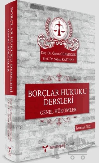 Borçlar Hukuku Dersleri - Genel Hükümler – Özcan Günergök, Şaban Kayıhan – Umuttepe Yayınları kitap kapağı