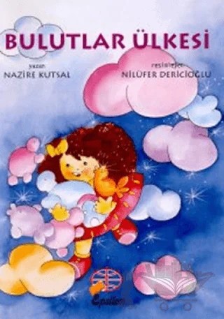 Bulutlar Ülkesi – Nazire Kutsal – Epsilon Yayınevi kitap kapağı