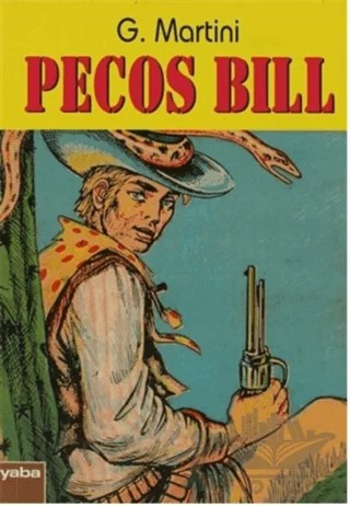 Pecos Bill – G. Martini – Yaba Yayınları kitap kapağı