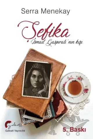 Şefika – Serra Menekay – Galeati Yayıncılık kitap kapağı