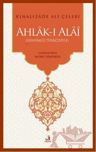 Ahlak-ı Alai – Kınalızade Ali Çelebi – Fecr Yayınları kitap kapağı