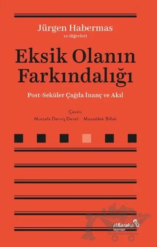 Eksik Olanın Farkındalığı – Jürgen Habermas – Albaraka Yayınları kitap kapağı
