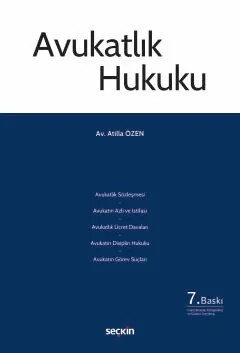 Avukatlık Hukuku – Atilla Özen – Seçkin Yayıncılık kitap kapağı