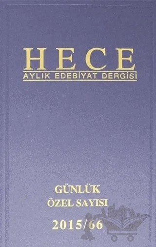 Hece Aylık Edebiyat Dergisi Günlük Özel Sayısı: 30 - 222/223/224 (Ciltli) – Hece Dergisi kitap kapağı