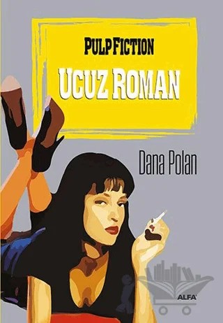 Ucuz Roman – Dana Polan – Alfa Yayınları kitap kapağı