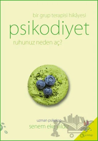 Psikodiyet - Bir Grup Terapisi Hikayesi – Senem Eke Yıldız – h2o Kitap kitap kapağı