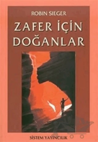 Zafer İçin Doğanlar – Robin Sieger – Sistem Yayıncılık kitap kapağı