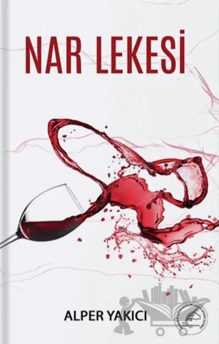 Nar Lekesi – Alper Yakıcı – Yazşader Yayıncılık kitap kapağı