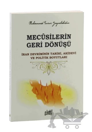 Mecusilerin Geri Dönüşü – Muhammed Surur bin Naif Zeynelabidin – Guraba Yayınları kitap kapağı