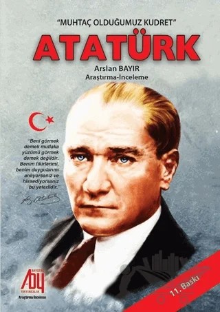 Muhtaç Olduğumuz Kudret Atatürk – Arslan Bayır – Baygenç Yayıncılık kitap kapağı