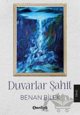 Duvarlar Şahit – Benan Bilek – Banliyö Kitap kitap kapağı