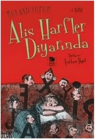 Alis Harfler Diyarında – Roland Topor – Yapı Kredi Yayınları kitap kapağı