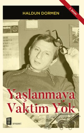 Yaşlanmaya Vaktim Yok – Haldun Dormen – Mona Kitap kitap kapağı