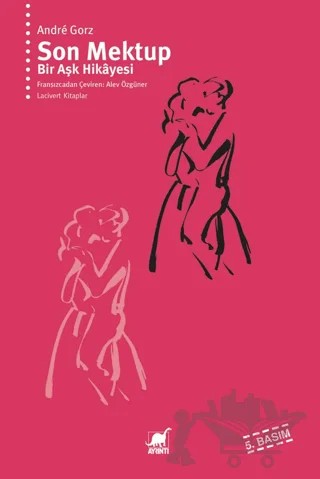 Son Mektup – Andre Gorz – Ayrıntı Yayınları kitap kapağı