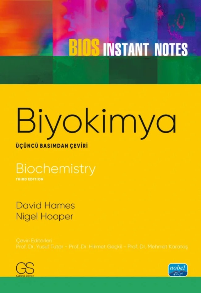 BİYOKİMYA / Biochemistry – David Hames, Nigel Hooper – Nobel Akademik Yayıncılık kitap kapağı