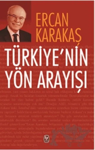 Türkiye'nin Yön Arayışı – Ercan Karakaş – Tekin Yayınevi kitap kapağı