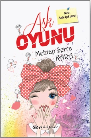 Aşk Oyunu – Mehtap Serra Kaya – Epsilon Yayınevi kitap kapağı