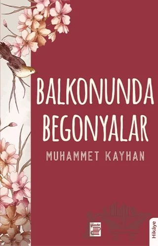 Balkonunda Begonyalar – Muhammet Kayhan – Yüzde İki Yayınları kitap kapağı