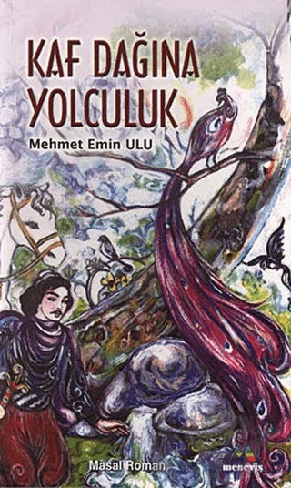 Kaf Dağına Yolculuk – Mehmet Emin Ulu – Meneviş Yayınları kitap kapağı