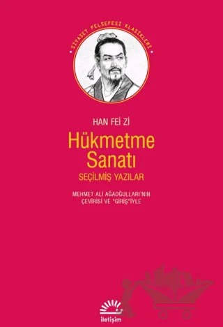 Hükmetme Sanatı – Han Fei Zi – İletişim Yayınevi kitap kapağı