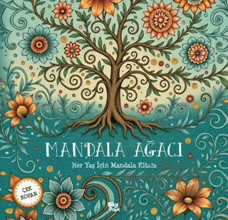Mandala Ağacı - Her Yaş için Mandala – Bilge Yorulmaz – Bilgi Park kitap kapağı