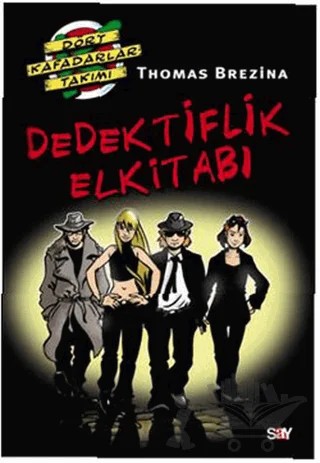 Dedektiflik Elkitabı – Thomas Brezina – Say Çocuk kitap kapağı