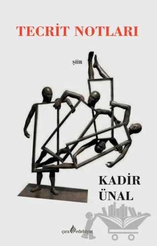 Tecrit Notları – Kadir Ünal – Çıra Yayınları kitap kapağı