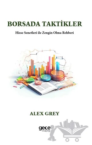 Borsada Taktikler – Alex Grey – Gece Kitaplığı kitap kapağı