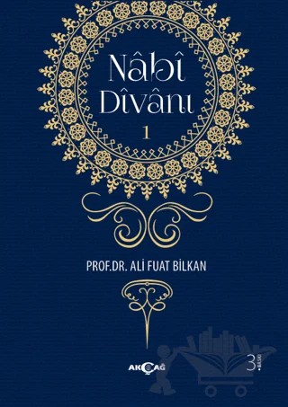 Nabi Divanı Cilt: 1 – Ali Fuat Bilkan – Akçağ Yayınları kitap kapağı