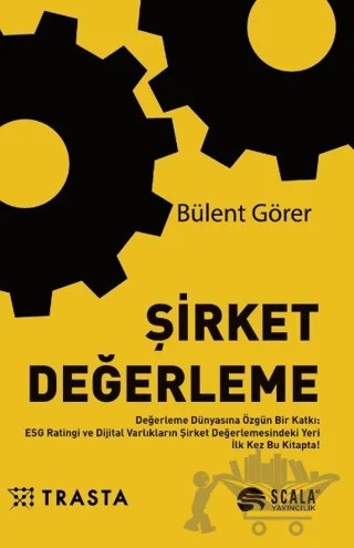 Şirket Değerleme – Bülent Görer – Scala Yayıncılık kitap kapağı